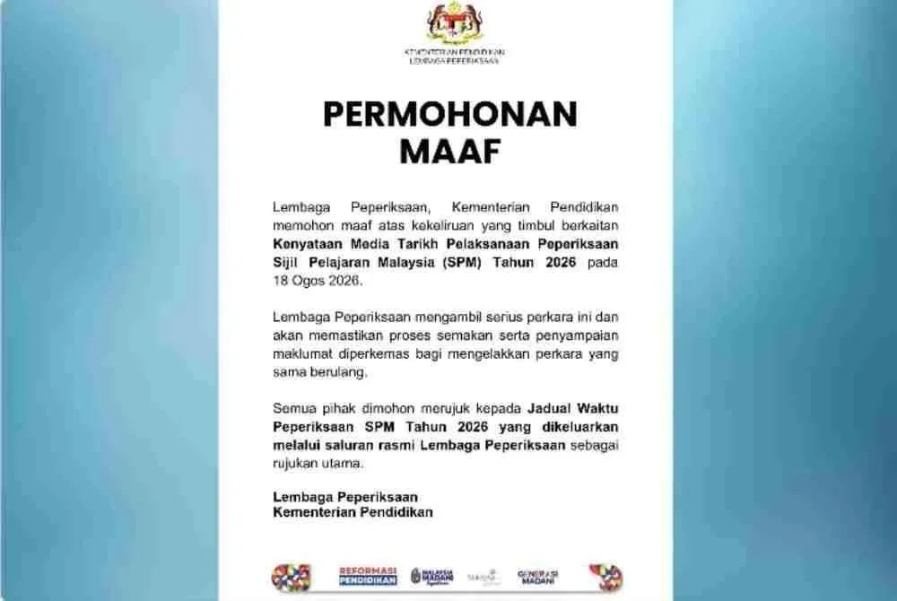 Lembaga Peperiksaan mohon maaf berkaitan kekeliruan tarikh SPM semalam